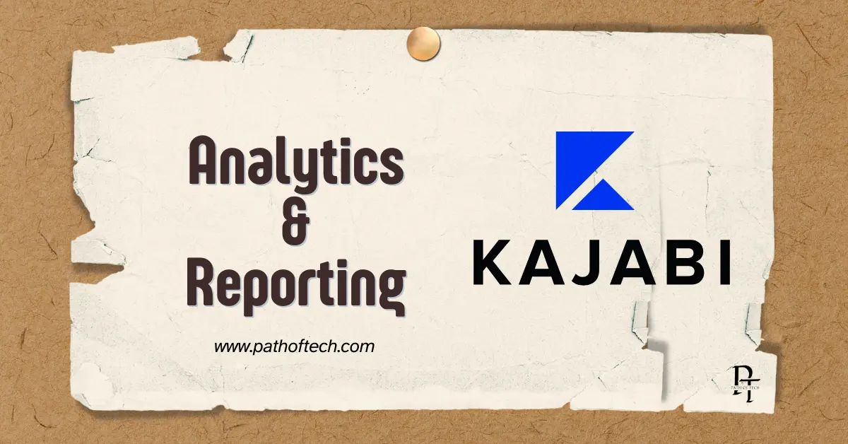 Kajabi Analytics & Reporting