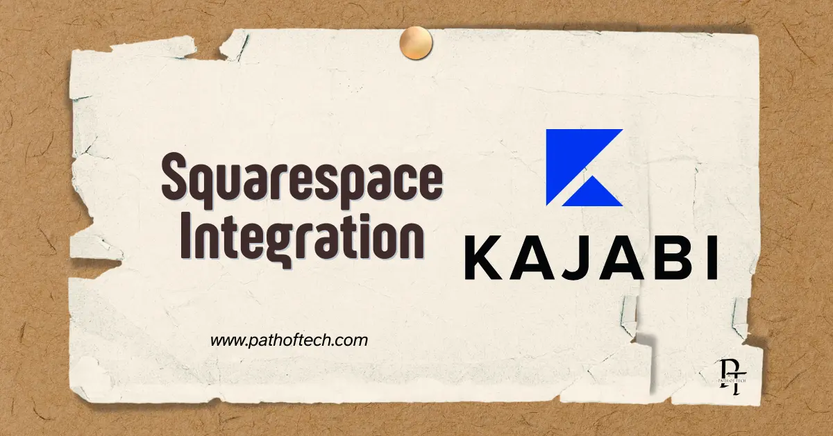 Kajabi – Squarespace Integration